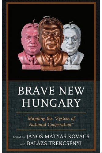 Brave New Hungary
