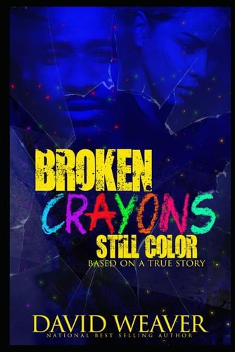 Broken Crayons Still Color Based on a True Story
