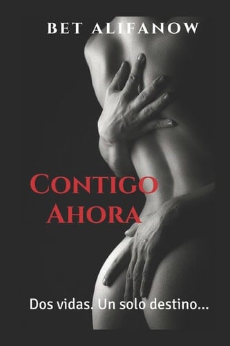 Contigo Ahora Un Amor Que Supera Las Dificultades...