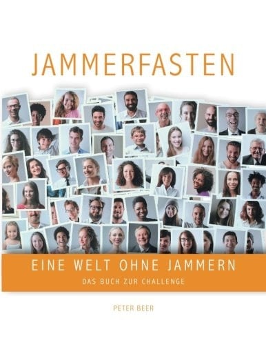 Jammerfasten Eine Welt Ohne Jammern