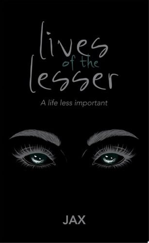 lives of the lesser A life less important