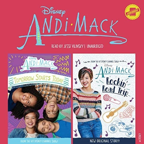 Andi Mack: Tomorrow Starts Today & Rockin' Road Trip: The Andi Mack Series, book 1 & 2 (Andi Mack Series, 1 & 2)