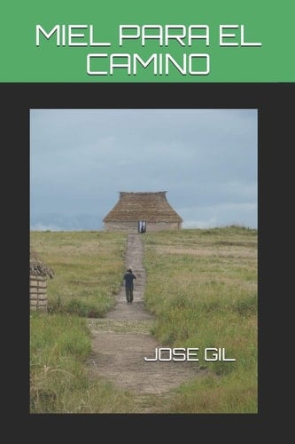 Miel Para El Camino