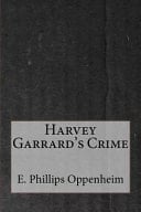 Harvey Garrard's Crime