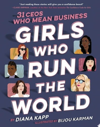 Girls Who Run the World: 31 CEOs Who Mean Business