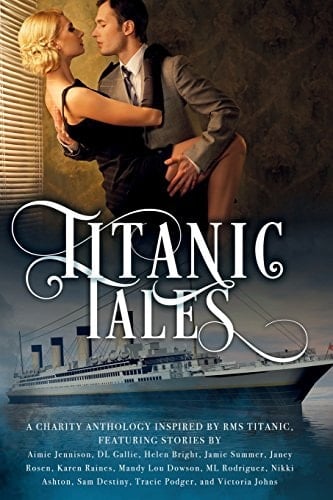 Titanic Tales A Charity Anthology