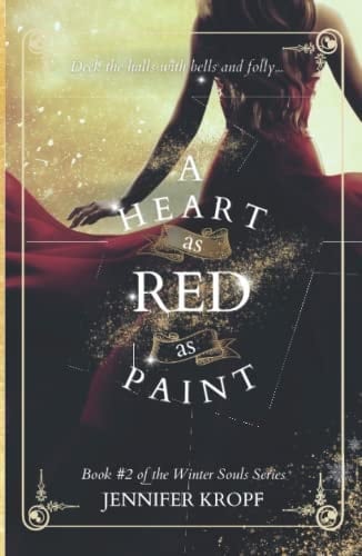 A Heart as Red as Paint (The Winter Souls)