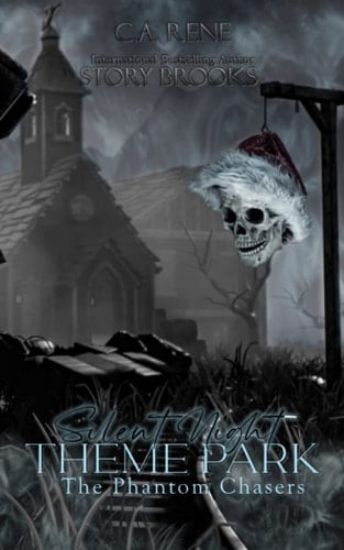 Silent Night Theme Park The Phantom Chasers Book 2