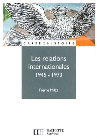 Les relations internationales 1945-1973