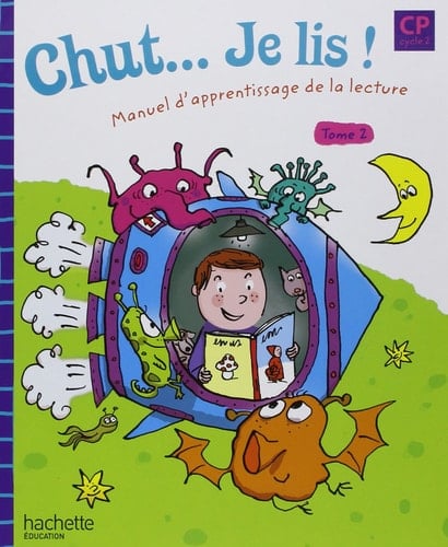 Chut... je lis! Méthode de lecture. CP, cycle 2. Per la Scuola elementare