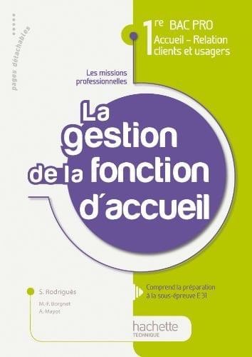 La gestion de la fonction d'accueil 1e Bac pro Accueil-Relation clients et usagers