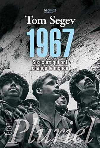 1967 six jours qui ont changé le monde