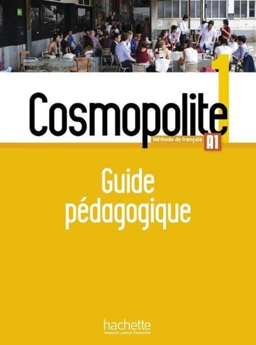 Cosmopolite 1 A1 Guide pédagogique