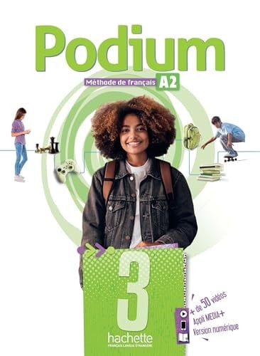 Podium 3 - Livre de l'élève (A2)