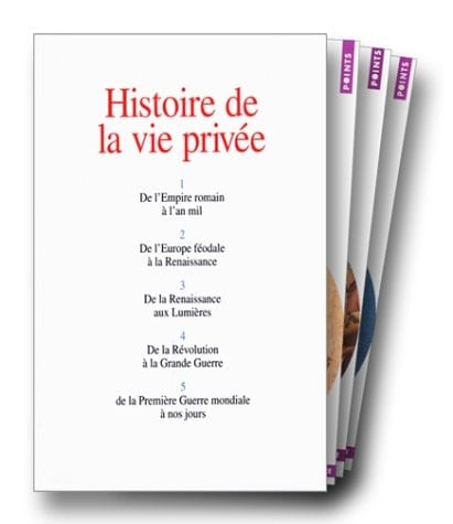 Histoire De La Vie Privee Coffret 5 Volumes : De L'Empire Romain A Nos Jours