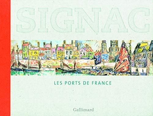 Signac, "Les Ports de France" exposition, Le Havre, Musée Malraux, 16 octobre 2010 - 16 janvier 2011 ; Roubaix, La Piscine-Musée d'art et d'industrie André Diligent, 12 février - 22 mai 2011