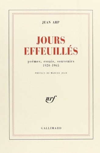 Jours effeuillés: Poèmes, essais, souvenirs 1920-1965