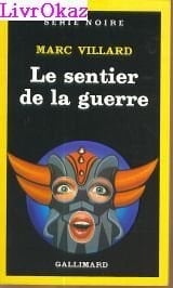 Le sentier de la guerre