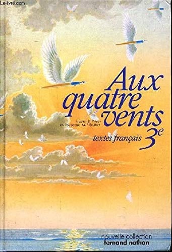 Aux quatre vents textes français, 3e
