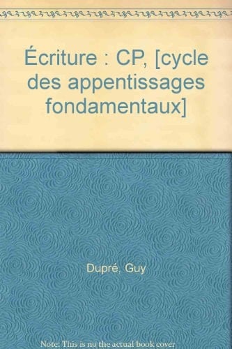 Écriture CP, [cycle des appentissages fondamentaux]