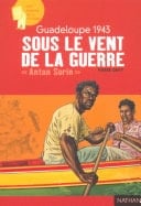Guadeloupe 1943 : Sous le vent de la guerre