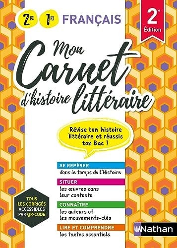 Mon carnet d'histoire littéraire 2de 1re