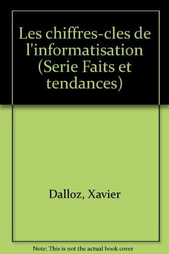 Les chiffres-clés de l'informatisation (Série Faits et tendances) (French Edition)