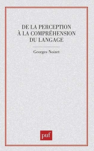 De la perception à comprehens. lang.
