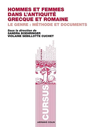 Hommes et femmes dans l'Antiquité grecque et romaine le genre, méthode et documents