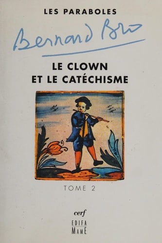 Les paraboles Tome 2, Le clown et le catéchisme