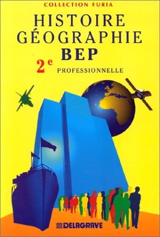 Histoire-géographie, BEP, 2e professionnelle