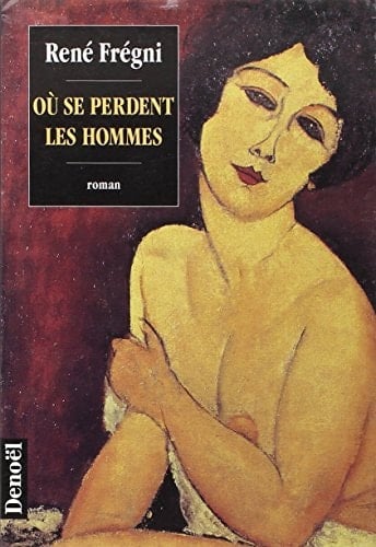Où se perdent les hommes roman