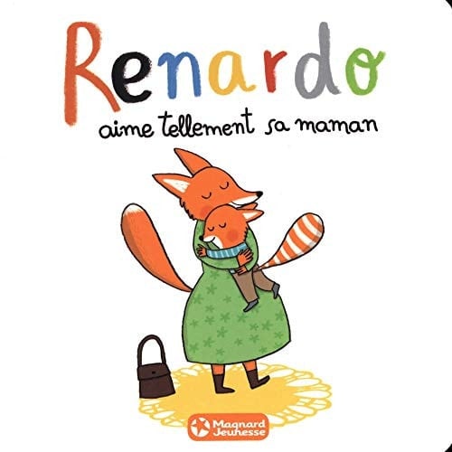 Renardo aime tellement sa maman