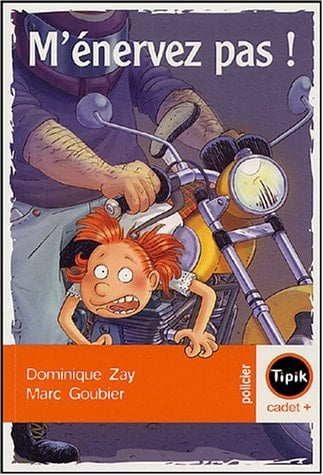 M'énervez pas !