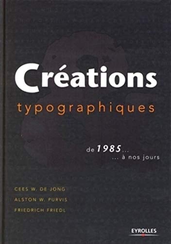 Créations typographiques de 1985... à nos jours