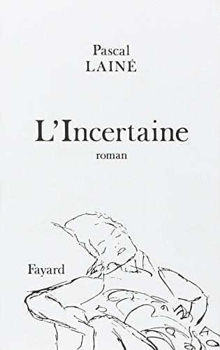 L'incertaine