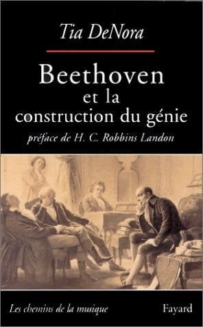 Beethoven et la construction du génie musique et société à Vienne, 1792-1803