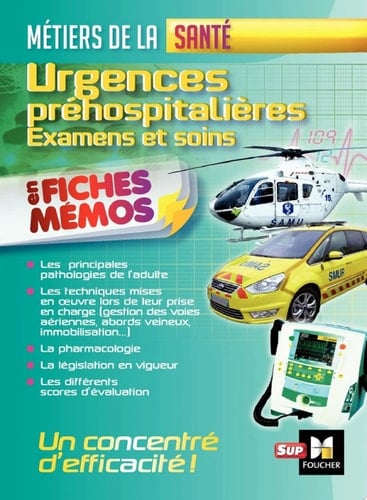 Urgences préhospitalières - Examens et soins - Métiers de la santé