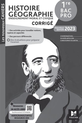 Histoire, Géographie, Enseignement moral et civique corrigé : 1re Bac Pro