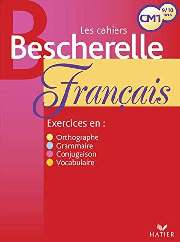 Français les cahiers bescherelle CM1 9-10 ans