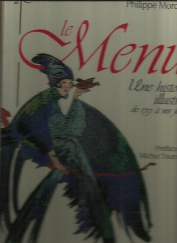 Le menu une histoire illustrée de 1751 à nos jours