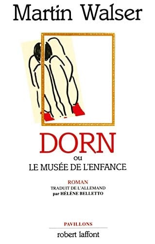 Dorn ou Le musée de l'enfance roman