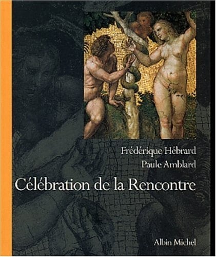Célébration de la rencontre regards sur Adam et Eve