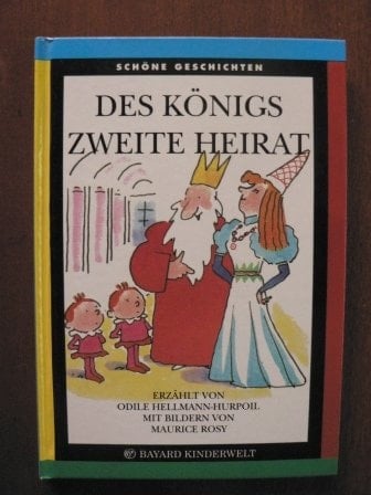 Des Königs zweite Heirat