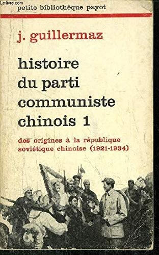 Histoire du Parti communiste chinois (Petite bibliothèque Payot ; 257-258) (French Edition)