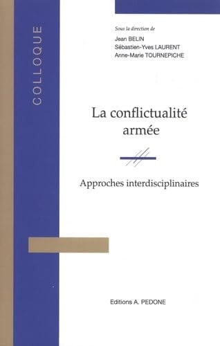 La conflictualité armée approches interdisciplinaires