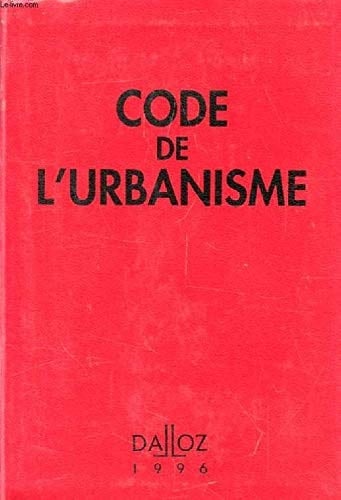 Code de l'urbanisme (Dalloz immobilier) (French Edition)