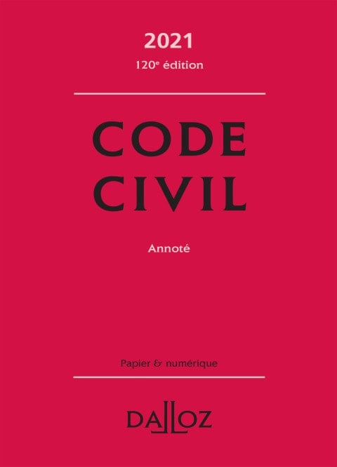 Code civil 2021, annoté - 120e ed. (Codes Dalloz Universitaires et Professionnels) (French Edition)