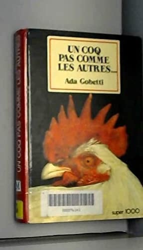 Un coq pas comme les autres