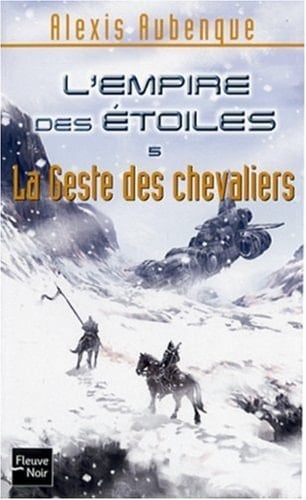 La Geste des chevaliers